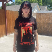Load image into Gallery viewer, BEHEMOTH “YES WE CAN” TEE (LIMITED EDITION)